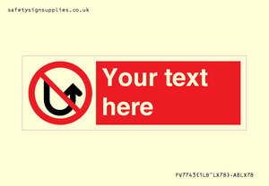 Custom prohibition No u turns